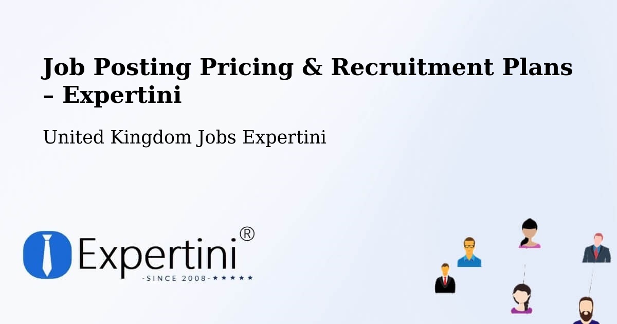 Job Posting Pricing & Recruitment Plans – Paddock Wood - Paddock Wood, United Kingdom Jobs Expertini